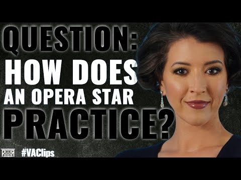 How Does a World-Class Opera Singer Practice? (Lisette Oropesa)