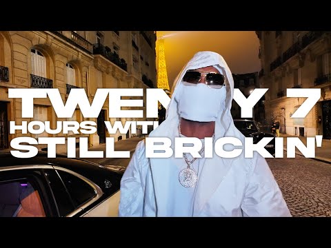 Twenty7 Hours In Paris With StillBrickin...