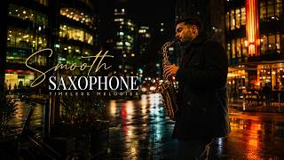 Endless Romance 🎷 Beautiful Saxophone Melodies for the Soul