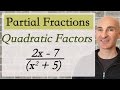 Partial Fractions Quadratic Factors