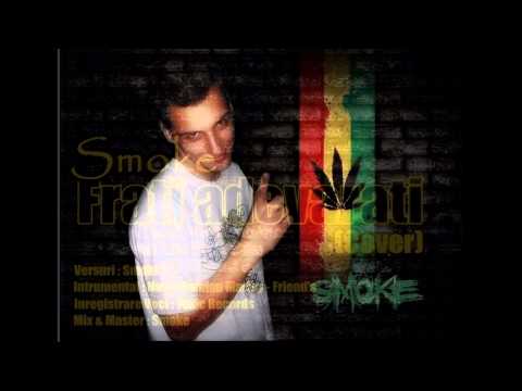 Smoke Nj - Frati adevarati