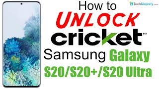 How to Unlock Cricket Samsung Galaxy S20, S20+ (Plus), & S20 Ultra 5G - Use in USA and Worldwide