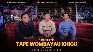 Download lagu SNADA TRIO || TAPE WOMBAYAU KHIGU || CIPT. YUNUS GEA || LAGU NIAS 2026 mp3