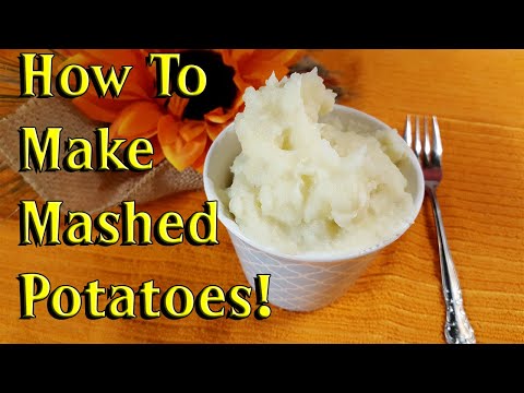 Homemade Mashed Potatoes Recipe (Thanksgiving Mashed Potatoes Recipe) - How To Make Mashed Potatoes!