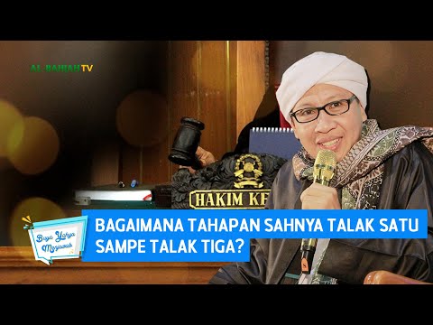 Bagaimana Tahapan Sahnya Talak Satu Sampe Talak Tiga? | Buya Yahya Menjawab