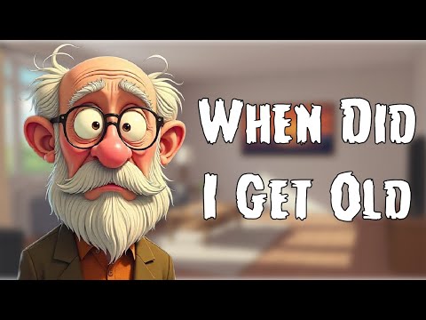 🎵 When Did I Get Old - Hilarious Country Song About Aging | A Country Tune About Time Flying