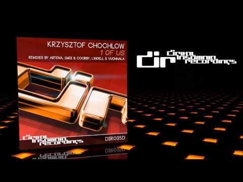 Krzysztof Chochlow - 1 Of Us (Original Mix)
