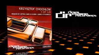 Krzysztof Chochlow - 1 Of Us (Original Mix)