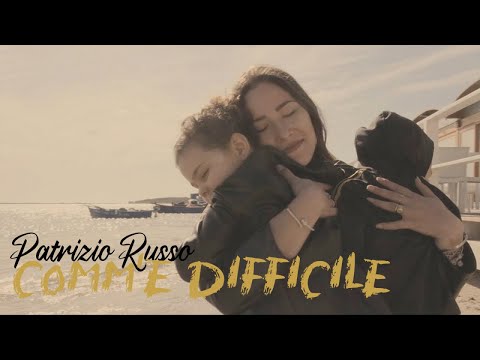 Patrizio Russo - Comm'e difficile ( Ufficiale 2021 )