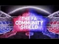 Community Shield 2016 Intro