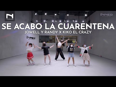 INNER KIDS I SE ACABO LA CUARENTENA - JOWELL Y RANDY X KIKO EL CRAZY