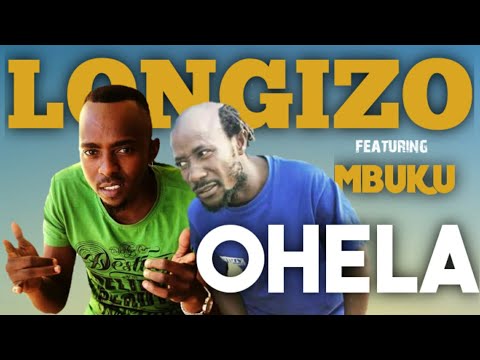 Longizo ft Mbuku - Ohela (Official Audio)