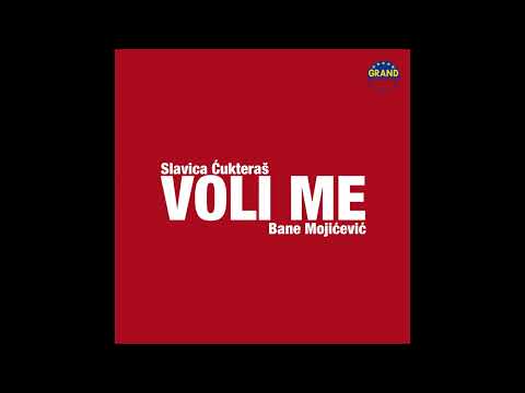 Slavica Ćukteraš & Bane Mojićević - Voli me (Official Audio)