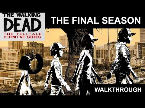 The Walking Dead: The Final Season Remastered Full Game Walkthrough (Definitive Series/Telltale)