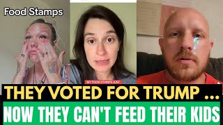 Trump Voters In TEARS After Losing Food Stamps-They Voted For This