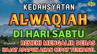 Download lagu SURAT AL WAQIAH 7X : DENGARKAN HUTANG LUNAS, REZEKI DATANG DARI SEGALA ARAH mp3 Download lagu SURAT AL WAQIAH 7X : DENGARKAN HUTANG LUNAS, REZEKI DATANG DARI SEGALA ARAH mp3