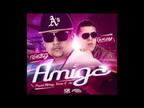 Carlitos Rossy Ft Gotay - Amiga ★Reggaeton 2013★