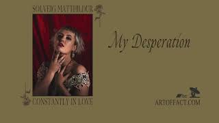 My Desperation Music Video