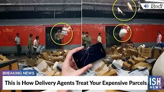 This is How Delivery Agents Treat Your Expensive Parcels