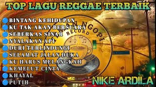 Download lagu 🎧COVER REGGAE TERBAIK 🔥 NIKE ARDILA FULL ALBUM  mp3