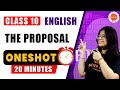 The Proposal In One Shot Class 10 English CBSE 2024