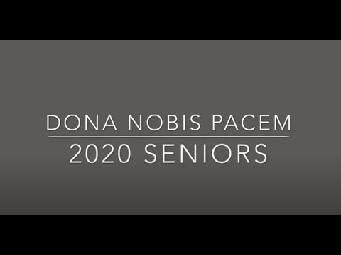 Dona Nobis Pacem 2020 Seniors