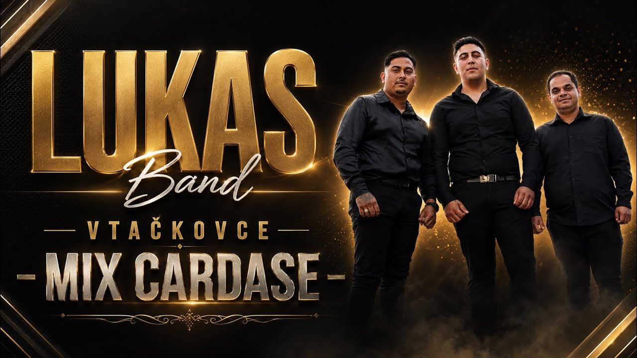Lukaš Band Vtačkovce - Mix Čardášov (Official VideoKlip) 2026 ? 0947154679, 0904077138