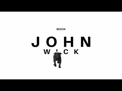 MIZOK - JOHN WICK