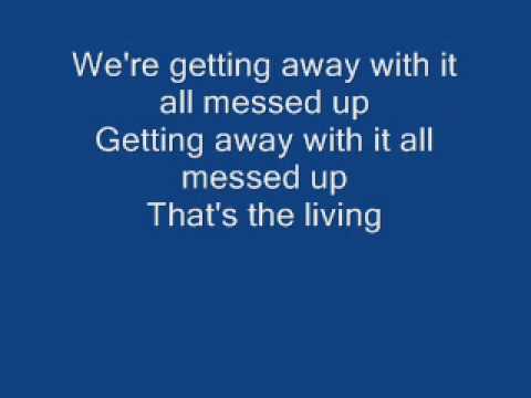 download lagu mp3 mp4 Getting Away With It All Lyrics, download lagu Getting Away With It All Lyrics gratis, unduh video klip Getting Away With It All Lyrics