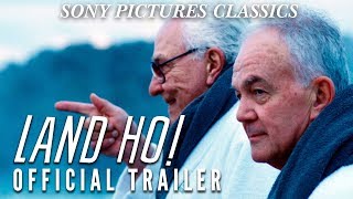 Land Ho! | Official Trailer HD (2014)