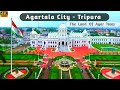Agartala City - Capital of Tripura | Agartala City 4k drone View 2023 | Tripura 4k  Drone View