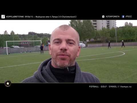 Reaksjoner etter IL Tempo 3-5 Charlottenlund 2