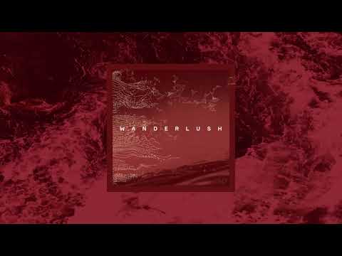 download lagu mp3 mp4 Wanderlush, download lagu Wanderlush gratis, unduh video klip Wanderlush
