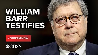 William Barr testifies before congress for first time since receiving Mueller report, live stream