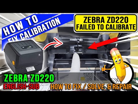 Zebra ZD220 Failed to Calibrate | How to Fix 100% Solution