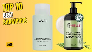 Best Shampoo 2026 | Top 10 Best Shampoos for Hair Growth, Hydration &amp; Scalp Health