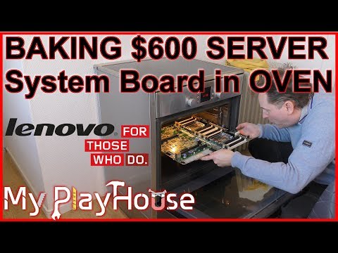 Baking the $600 System Board of a Enterprise Rack Server - 599