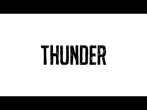 Video thumbnail for Thunder