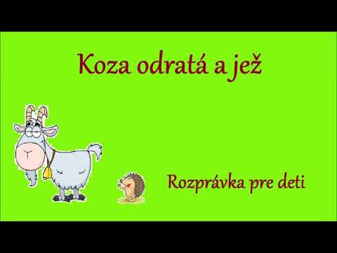 Koza odratá a jež -  audio rozprávka pre deti