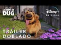 La Vida De Dug Tráiler Oficial Doblado Disney