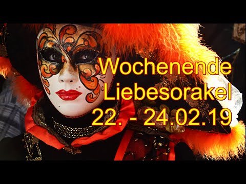 Wochenende Liebesorakel: 22.02. - 24.02.2019