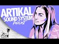Artikal Sound System | Sugarshack Podcast
