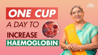 Drink 1 Cup For 14 Days To Increase Hemoglobin Level | Boost Your Hemoglobin Naturally | Dr. Hansaji