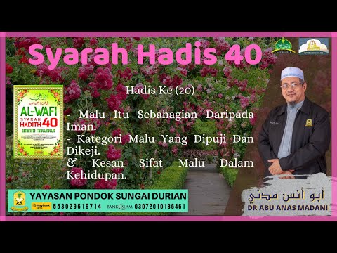 AAM 2021 Al-Wafi (28) Hadis 40 (20); Malu Itu Sebahagian Daripada Iman.- Kategori Malu & Kesannya.