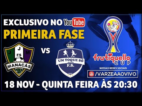 Manacás FS x Um Toque Só FS - Frutiquello Cup