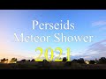 Perseids Meteor Shower 2021