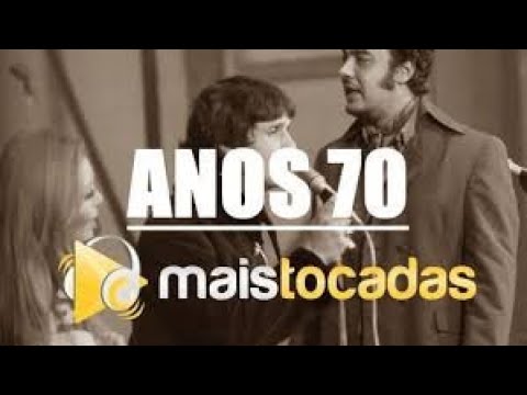 As mais tocadas dos anos 70 - Relíquias dos anos 70