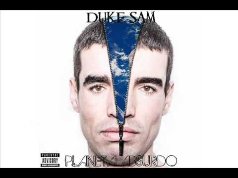 Duke Sam feat. Tete - Planeta absurdo