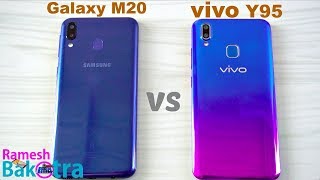 Samsung Galaxy M20 vs Vivo Y95 SpeedTest and Camera Comparison