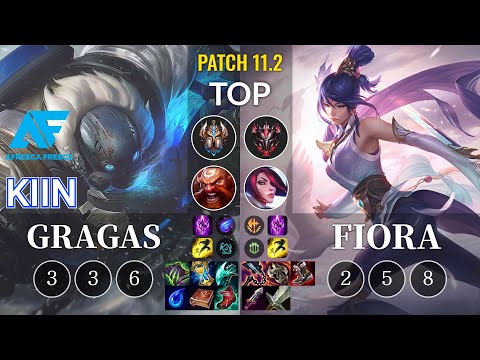 AF Kiin Gragas vs Fiora Top - KR Patch 11.2